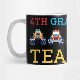 Monster Truck Team 4th Grade Back To School Teacher Student Mug